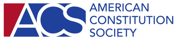 American Constitution Society for Law and Policy Harvard Law School Chapter