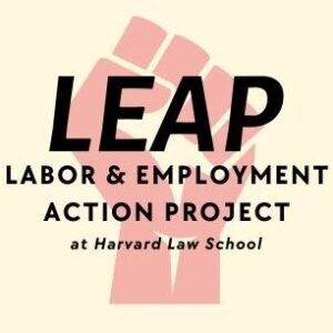 Logo for Labor & Employment Action Project at Harvard Law School