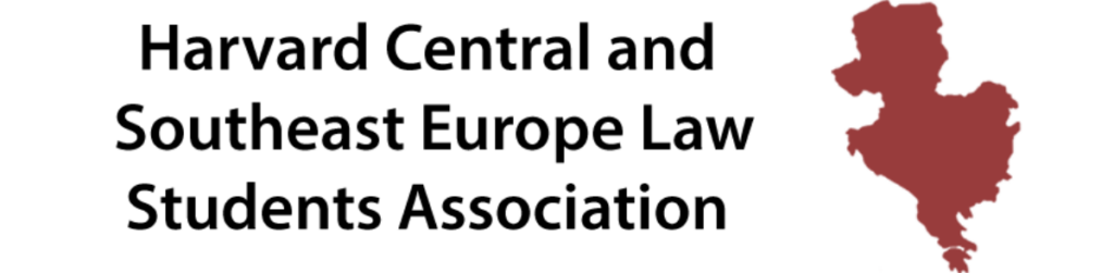 Harvard central and southeast europe law students association