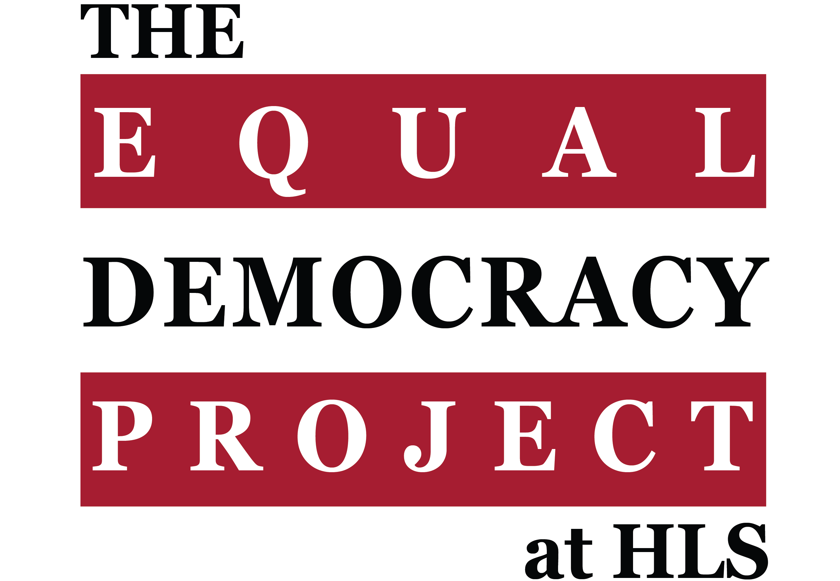 The Equal Democracy Project at Harvard Law School